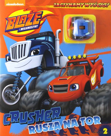 Blaze i megamaszyny. Zaczynamy wyścig! 2 Crusher [KSIĄŻKA]
