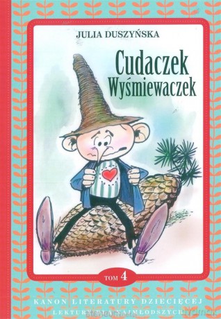 Cudaczek Wyśmiewaczek - Julia Duszyńska [KSIĄŻKA]