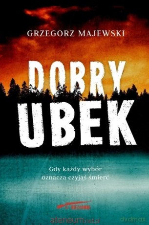 Dobry ubek - Grzegorz Majewski [KSIĄŻKA]