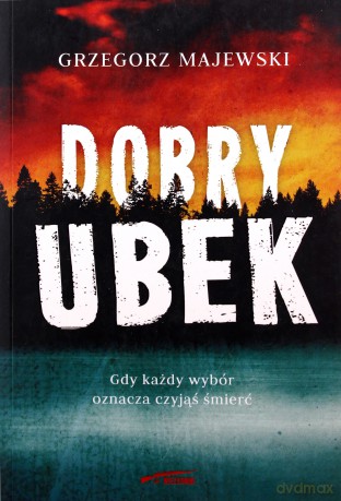 Dobry ubek - Grzegorz Majewski [KSIĄŻKA]
