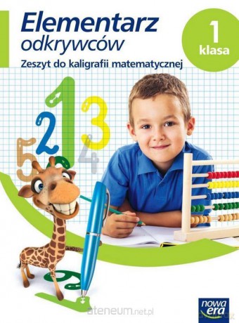 Elementarz odkrywców. Matematyka Kaligrafia 1 [KSIĄŻKA]