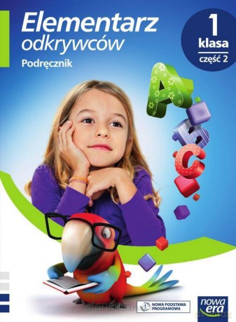 Elementarz odkrywców. Podręcznik 1/2 [KSIĄŻKA]