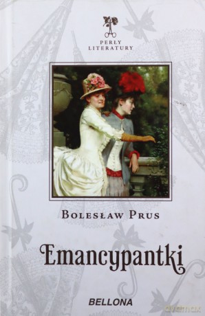 Emancypantki - Bolesław Prus [KSIĄŻKA]