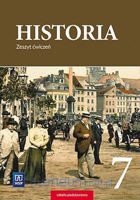 Historia Szkoła podstawowa 7 ćwiczenie [KSIĄŻKA]