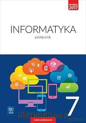 Informatyka Szkoła podstawowa 7 podręcznik [KSIĄŻKA]