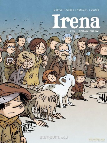 Irena (Tom 2) Sprawiedliwi - Jean-David Morvan, Severine Trefouel, David Evrard [KOMIKS]