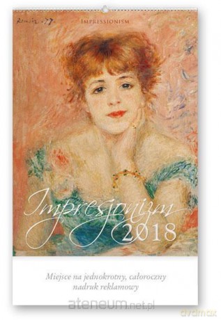 Kalendarz artystyczny 2018 - Impresjonizm RA3 [KALENDARZ]