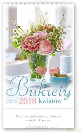 Kalendarz reklamowy 2018 - Bukiety kwiatów RW22 [KALENDARZ]