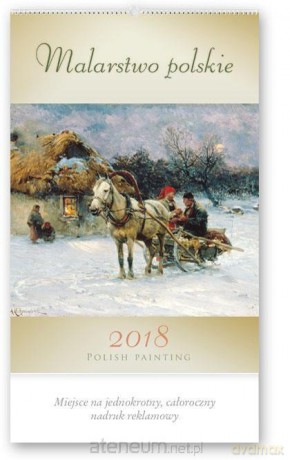 Kalendarz reklamowy 2018 - Malarstwo polskie RW12 [KALENDARZ]