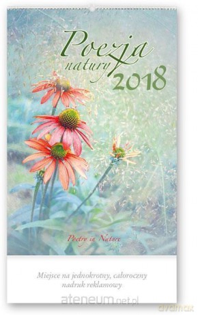 Kalendarz reklamowy 2018 - Poezja natury RW24 [KALENDARZ]