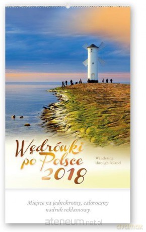 Kalendarz reklamowy 2018 - Wędrówki po Polsce RW3 [KALENDARZ]