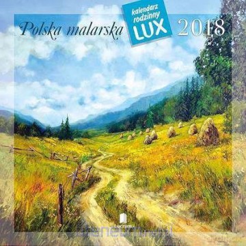Kalendarz rodzinny lux 2018 - Polska malarska PK2 [KALENDARZ]