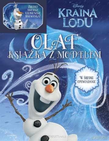 Kraina Lodu. Olaf. Książka z modelem - John Edwards, Adrianna Zabrzewska [KSIĄŻKA]