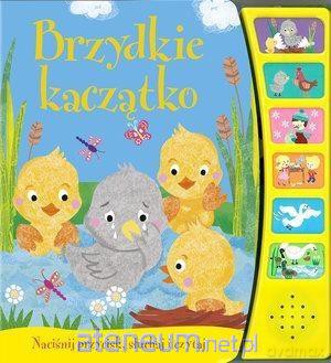 Książeczka dźwiękowa. Brzydkie kaczątko [KSIĄŻKA]