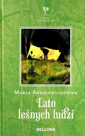 Lato leśnych ludzi - Maria Rodziewiczówna [KSIĄŻKA]