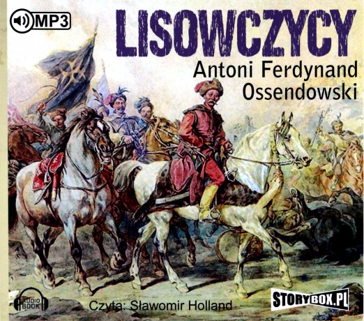 Lisowczycy - Antoni Ferdynand Ossendowski [AUDIOBOOK]
