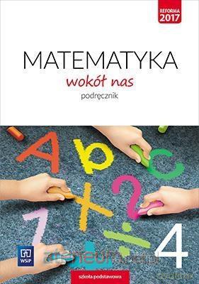 Matematyka Wokół nas Szkoła podstawowa 4 podręcznik [KSIĄŻKA]