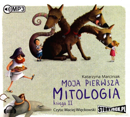 Moja pierwsza mitologia Księga II - Katarzyna Marciniak [AUDIOBOOK]