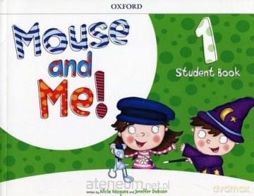 Mouse and Me 1 podręcznik [KSIĄŻKA]
