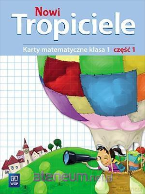 Nowi Tropiciele Szkoła podstawowa Matematyka ćwiczenia 1/1 [KSIĄŻKA]