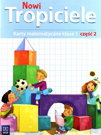 Nowi Tropiciele Szkoła podstawowa Matematyka ćwiczenia 1/2 [KSIĄŻKA]
