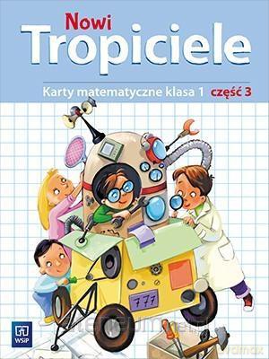 Nowi Tropiciele Szkoła podstawowa Matematyka ćwiczenia 1/3 [KSIĄŻKA]