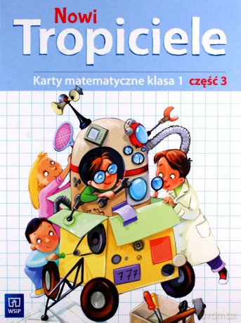 Nowi Tropiciele Szkoła podstawowa Matematyka ćwiczenia 1/3 [KSIĄŻKA]