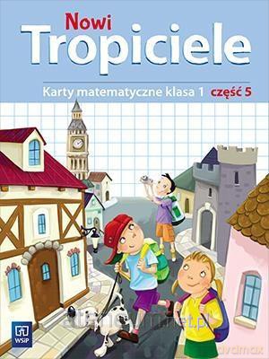 Nowi Tropiciele Szkoła podstawowa Matematyka ćwiczenia 1/5 [KSIĄŻKA]