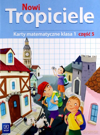 Nowi Tropiciele Szkoła podstawowa Matematyka ćwiczenia 1/5 [KSIĄŻKA]
