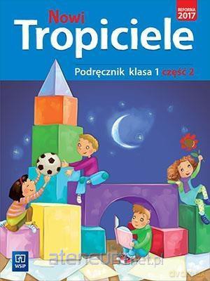 Nowi Tropiciele Szkoła podstawowa Podręcznik 1/2 [KSIĄŻKA]
