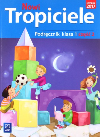 Nowi Tropiciele Szkoła podstawowa Podręcznik 1/2 [KSIĄŻKA]