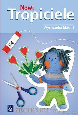 Nowi Tropiciele Szkoła podstawowa Wycinanka 1 [KSIĄŻKA]
