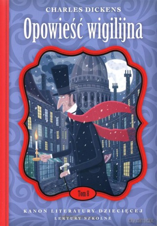 Opowieść wigilijna - Charles Dickens [KSIĄŻKA]