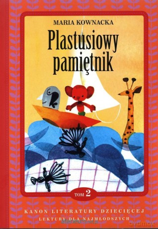Plastusiowy pamiętnik - Maria Kownacka [KSIĄŻKA]