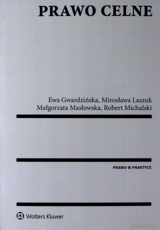 Prawo celne [KSIĄŻKA]