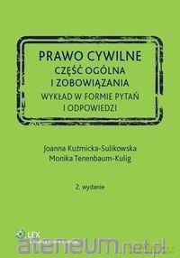 Prawo cywilne Część ogólna i zobowiązania [KSIĄŻKA]