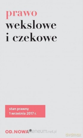 Prawo wekslowe i czekowe - wrzesień 2017 [KSIĄŻKA]