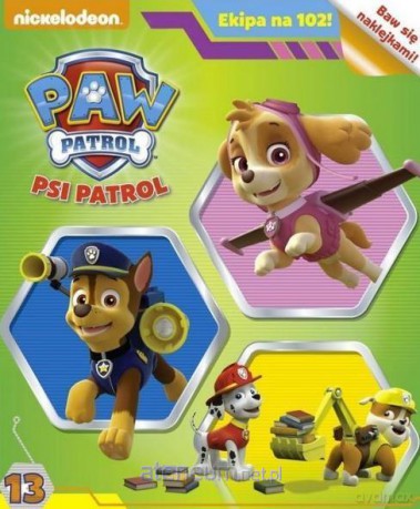 Psi Patrol. Ekipa na 102! cz. 13 [KSIĄŻKA]