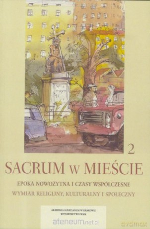 Sacrum w mieście (Tom 2) [KSIĄŻKA]