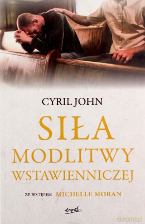 Siła modlitwy wstawienniczej - John Cyril [KSIĄŻKA]