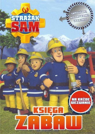 Strażak Sam. Księga zabaw [KSIĄŻKA]