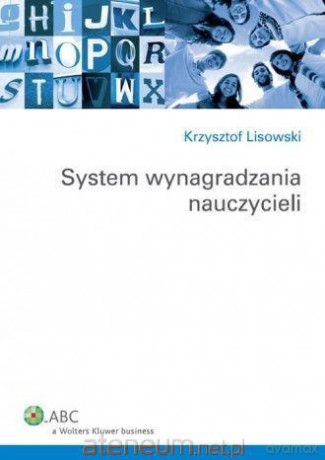 System wynagradzania nauczycieli - Krzysztof Lisowski [KSIĄŻKA]