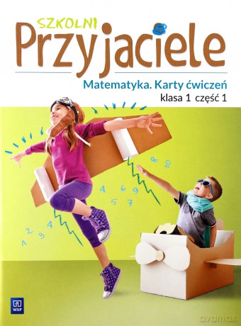 Szkolni przyjaciele. Matematyka. Ćwiczenia 1/1 [KSIĄŻKA]