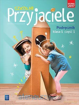 Szkolni przyjaciele. Podręcznik 1/1 [KSIĄŻKA]