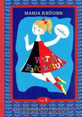Witaj, Karolciu! - Maria Kruger [KSIĄŻKA]