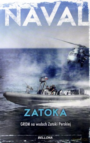 Zatoka. Grom na wodach Zatoki Perskiej - Naval [KSIĄŻKA]