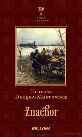 Znachor - Tadeusz Dołęga-Mostowicz [KSIĄŻKA]