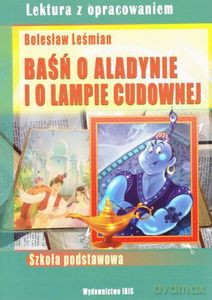 Baśń o Aladynie i o lampie cudownej. lektura z opracowaniem (Zielona seria) - Bolesław Leśmian [KSIĄŻKA]