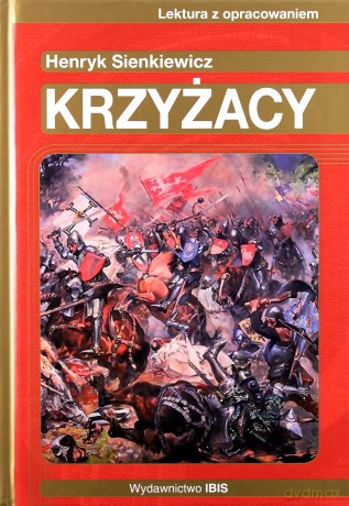 Krzyżacy. Lektura z opracowaniem (Złota seria) - Henryk Sienkiewicz [KSIĄŻKA]