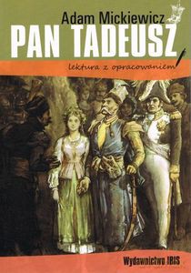 Pan Tadeusz. Lektura z opracowaniem - Adam Mickiewicz [KSIĄŻKA]